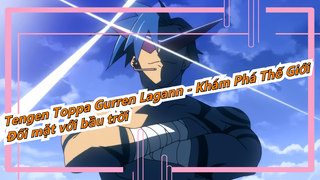 Tengen Toppa Gurren Lagann - Khám Phá Thế Giới|Tứ đó mũi khoang của tôi đối mặt với bầu trời