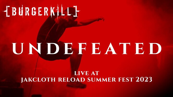 Burgerkill - Undefeated Live@Jakcloth Reload Summer Fest 2023