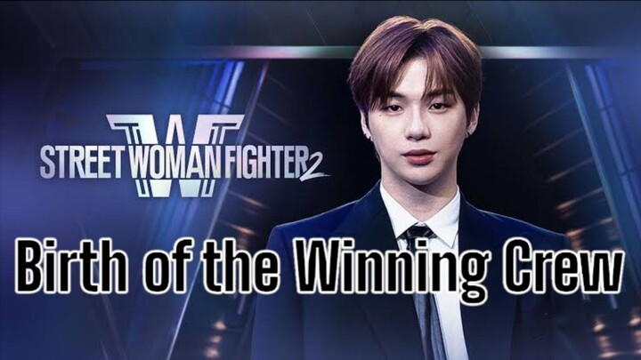 [EN] Street Woman Fighter 2 Birth of the Winning Crew