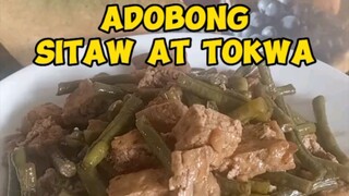 Simpleng luto ng ADOBONG SITAW AT TOKWA #cooking #recipes #pilipinofood #yummy #chef #trending #eat