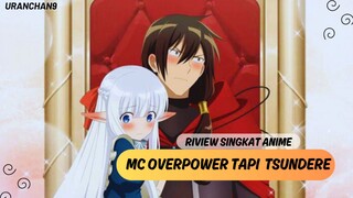 MC OVERPOWER TAPI TSUNDERE.. 😌