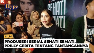 Prilly Latuconsina Ceritakan Pengalaman Produseri Serial Sehati Semati