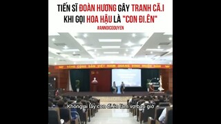 Tiến sĩ Đoàn Hương phát ngôn về Hoa Hậu tạo dư luận