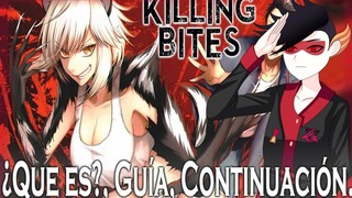 Killing Bites ¿Que es?,Guía, Continuación, Reseña - Brunhald