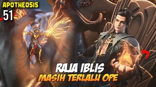 CUI XIE MASIH TERLALU OPE UNTUK LUO ZHENG  - Apotheosis 51