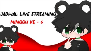 Jadwal Live Streaming Minggu ke-  6 🔥