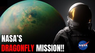 NASA's Dragonfly: Unlocking the Secrets of Titan
