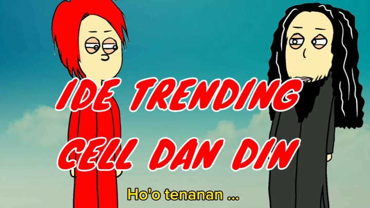 Ide Trending dari Sel dan Din | The Tigan Animation