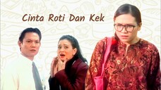 Telefilem Cinta Roti Dan Kek 2003