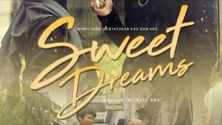 Sweet Dreams EP01