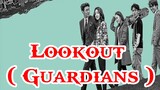 Lookout ( Guardians ) Episode 17 English Sub
