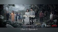 The Glory/ "Deo Geullori" (Part Two) Episode Four
