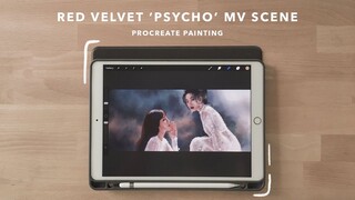 🍰painting Red Velvet 'psycho' mv scene with Procreate : วาดฉากใน mv psycho | mackcha