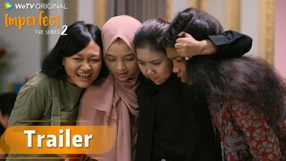 WeTV Original Imperfect The Series 2 | Kiky Saputri, Aci Resti, Neneng Wulandari, Zsa Zsa Utari