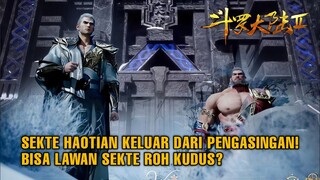 Kalau Sekte Haotian Turun Gunung… Apa yang Terjadi?! | Soul land 2