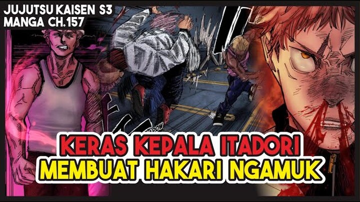 JJK (157) | SELALU BANGKIT!!! Itadori DIHAJAR HABIS-HABISAN oleh Hakari Kinji!!