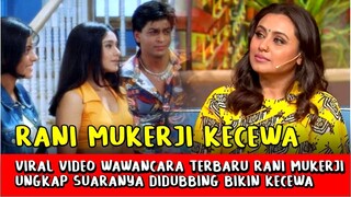 Heboh! Rani Mukerji Akui Kecewa Lantaran Suara Seraknya di Film Didubbing