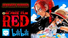 ONE PIECE RED! MAPAPANOOD NA NATIN DITO SA BILIBILI! May 20, 2023