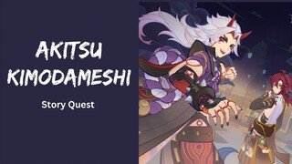 The Currents of Life | Akitsu Kimodameshi Final Part |Story Quest