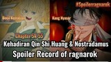 Kehadiran Qin shi huang dan michel nostradamua || Spoiler Record of Ragnarok Chapter 54-55