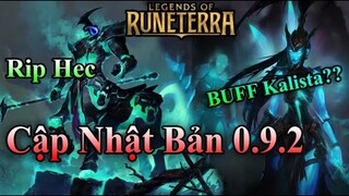 Cập Nhật Huyền Thoại Runeterra Bản 0.9.2 | Buff Mạnh Tay Cho Kalista Và Thay Đổi Nhiều Lá Bài Khác