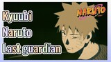 Kyuubi Naruto Last guardian