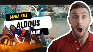 Mega Kill Aldous !! MLBB Aldous Gameplay