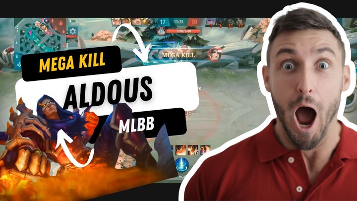 Mega Kill Aldous !! MLBB Aldous Gameplay