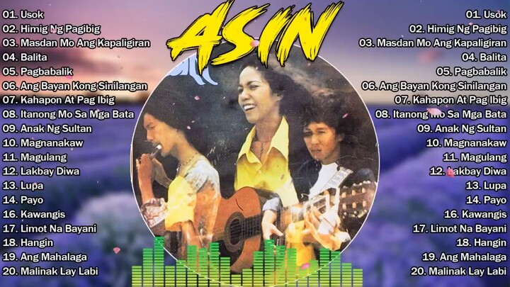 ASIN Greatest Hits Collection  - ASIN tagalog LOVe Songs Of All Time