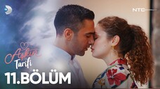 Aşkın Tarifi VOSTFR - Episode 11