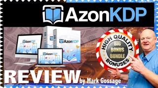 AzonKDP Review: Turn Your Creativity Into Cash with Amazon KDP Publishing