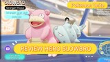 Review Hero Slowbro Di Pokemon Unite