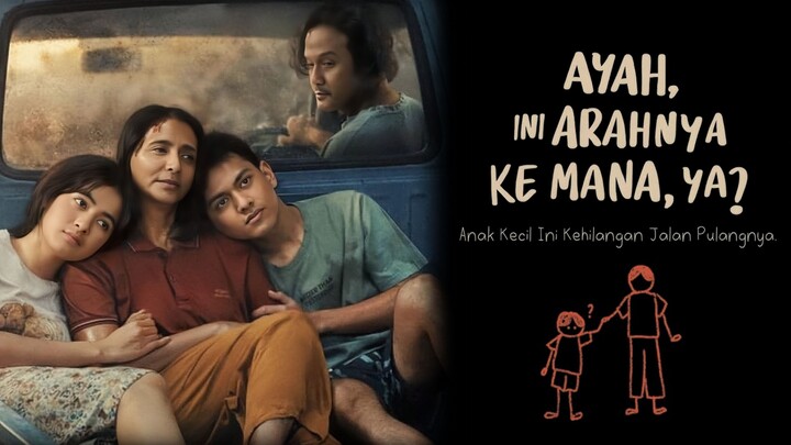 AYAH INI ARAHNYA KEMANA YA? (2026) | ANAK BUTUH PERHATIAN AYAH