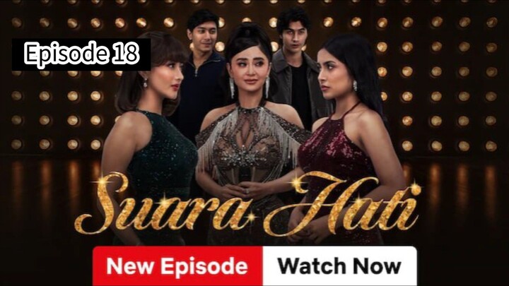 SUARA HATI EPISODE 18/60