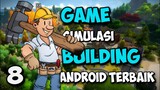 8 Game Simulasi Building Android Terbaik 2021