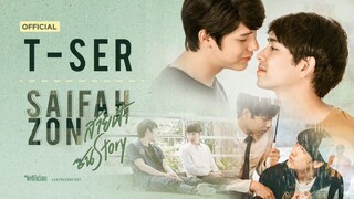Saifah Zon Story Tập 1