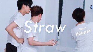 STRAW │Patrick & ZhouKeYu #เคอแพท