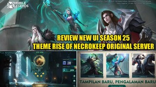 REVIEW NEW UI ML SEASON 25 THEME RISE OF NECROKEEP ORIGINAL SERVER