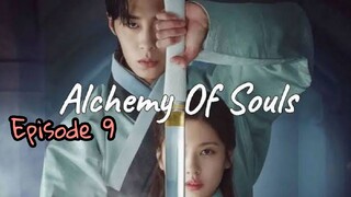 ALCHEMY OF SOULS EPISODE 9 ENG SUB (SEASON 1)