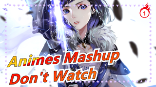 Don't Watch This! | Animes Mashup_1