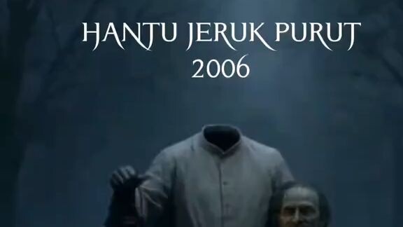 Hantu Jeruk Purut 2006