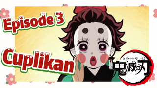 Episode 3 Cuplikan