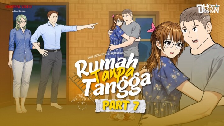 RUMAH TANPA TANGGA PART 7 - Animasi Sekolah