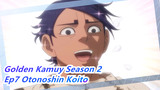 [Golden Kamuy Season 2] Ep7 Debut Otonoshin Koito