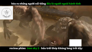 REVIEW PHIM : Bầu trời thép (p2) #rvphimhkhoahoc