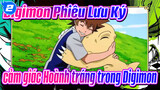 Digimon Phiêu Lưu Ký|【Tri】Đánh thức cảm giác Hoành tráng trong Digimon Phiêu Lưu Ký_2