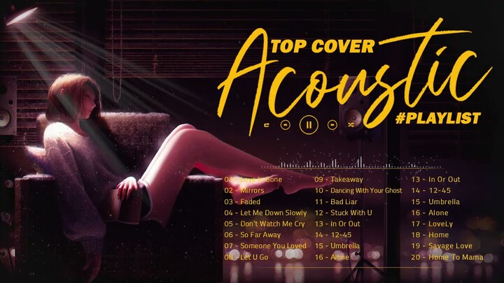 Top Hits English Acoustic Cover Love Songs 2021 - Most Popular Acoustic Songs Cover Playlist 2021