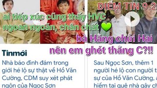 [ĐIỂM TIN 9.2] Nhà báo đình đám hé lộ sự thật về Hồ Văn Cường, CDM suy xét phát ngôn của Ngọc Sơn