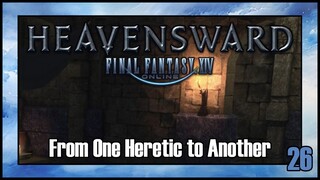 Final Fantasy 14 - From One Heretic to Another | Heavensward Main Scenario Quest | 4K60FPS