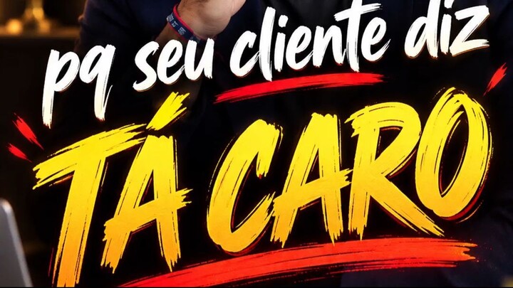 Decifre o 'Tá Caro' - Os 7 Motivos Ocultos